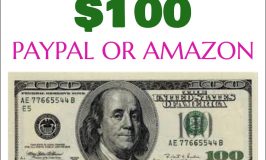 Enter to Win $100 Paypal or Amazon