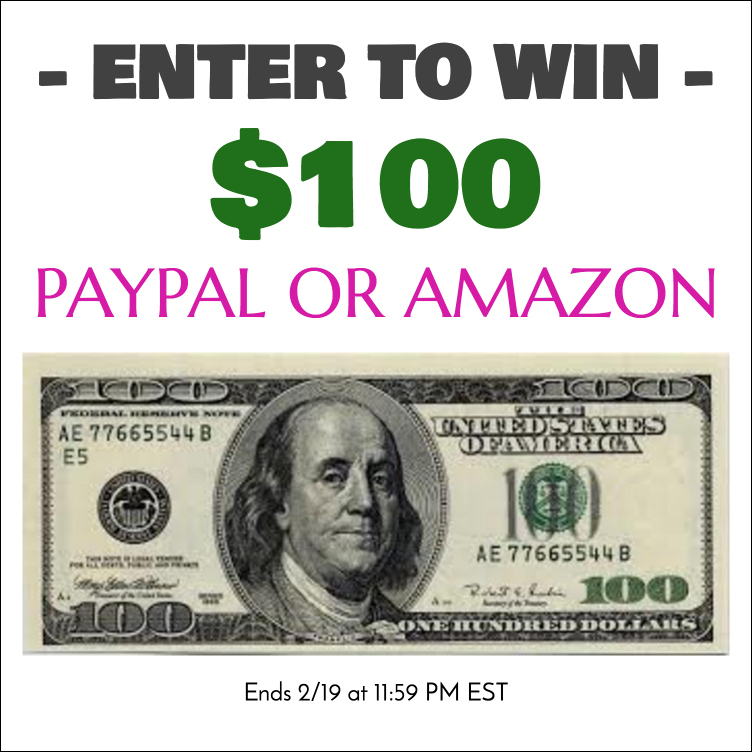 Enter to Win $100 Paypal or Amazon