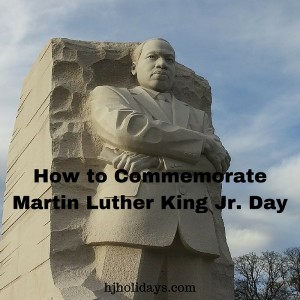 How to Commemorate Martin Luther King Jr. Day