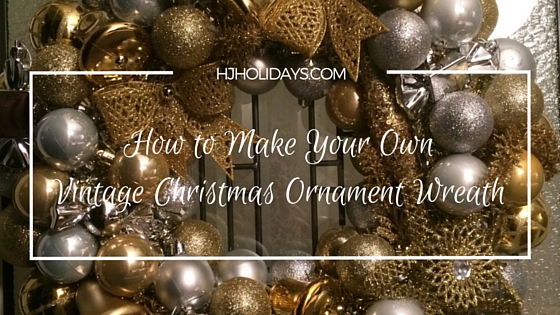 How to Make Your Own Vintage Christmas Ornament Wreath