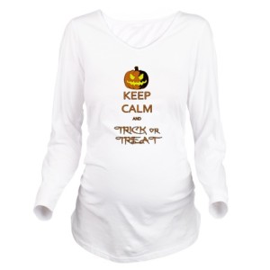Keep Calm and Trick or Treat Long Sleeve Maternity Shirt