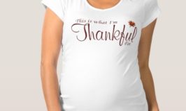Awesome Cute and Funny Thanksgiving Maternity Shirts